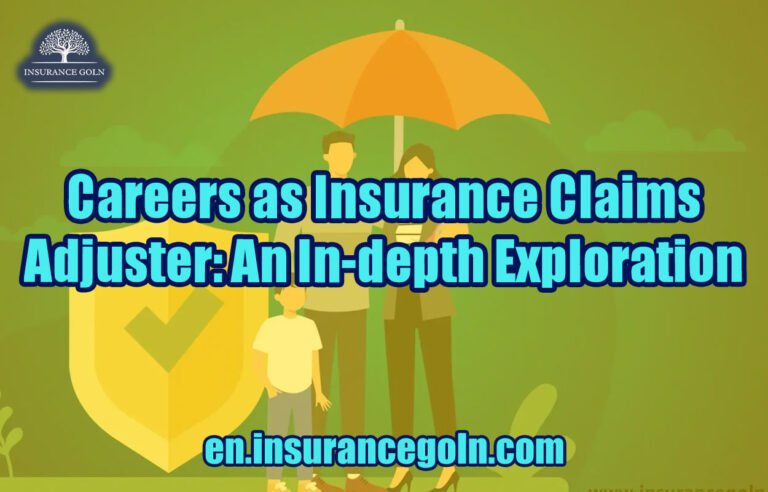 Careers as Insurance Claims Adjuster: An In-depth Exploration