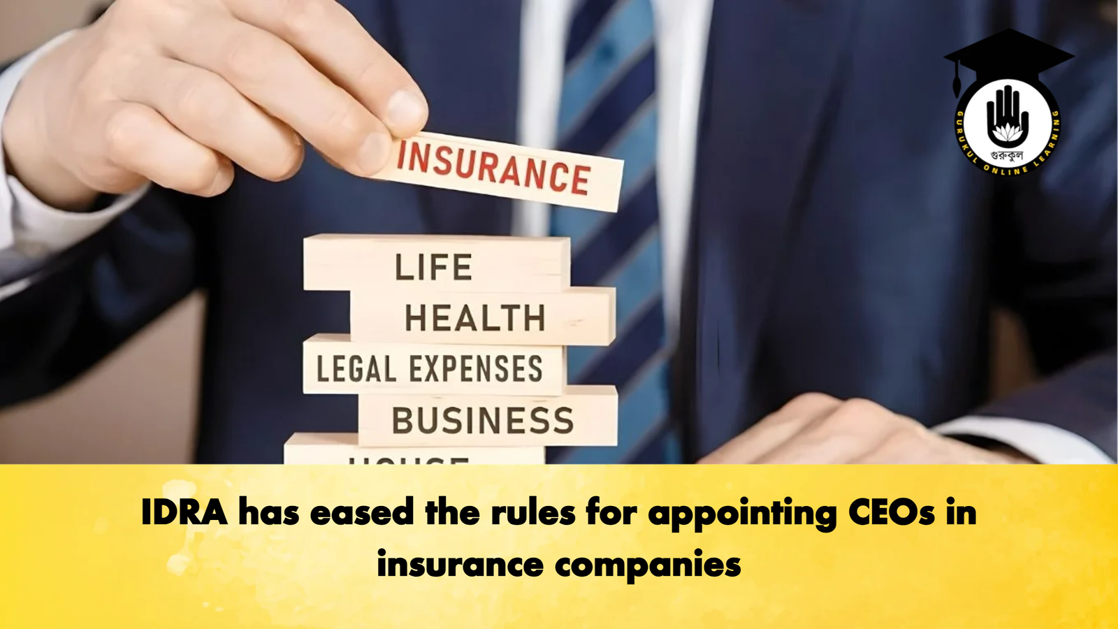 IDRA has eased the rules for appointing CEOs in insurance companies IDRA has eased the rules for appointing CEOs in insurance companies