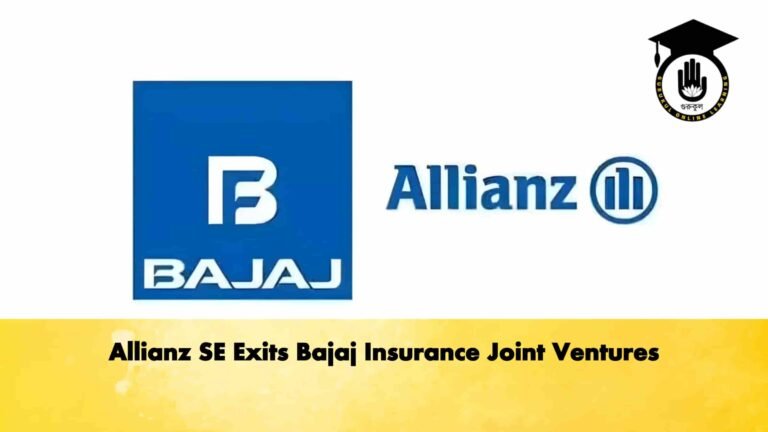 Allianz SE Exits Bajaj Insurance Joint Ventures