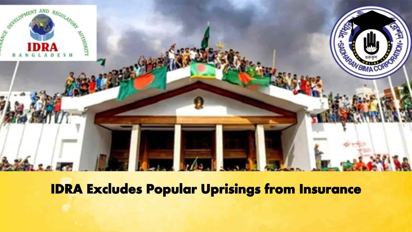 IDRA Excludes Popular Uprisings from Insurance