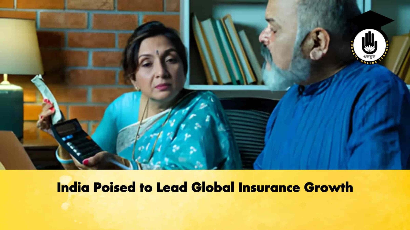India Poised to Lead Global Insurance Growth