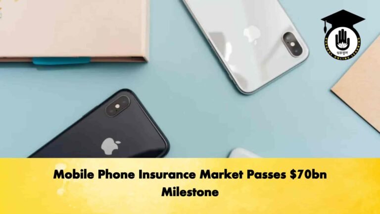 Mobile Phone Insurance Market Passes $70bn Milestone
