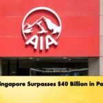 AIA Singapore Surpasses $40 Billion in Payouts