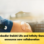 Cambodia Daiichi Life and Infinity General announce new collaboration Cambodia: Daiichi Life and Infinity General announce new collaboration