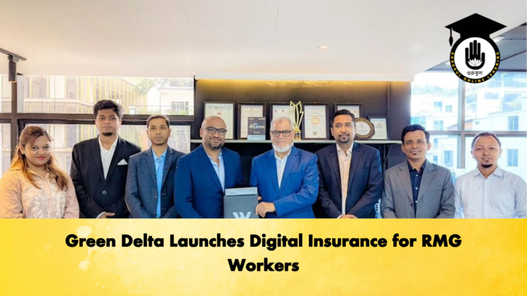 Green Delta Launches Digital Insurance for RMG Workers Green Delta Launches Digital Insurance for RMG Workers