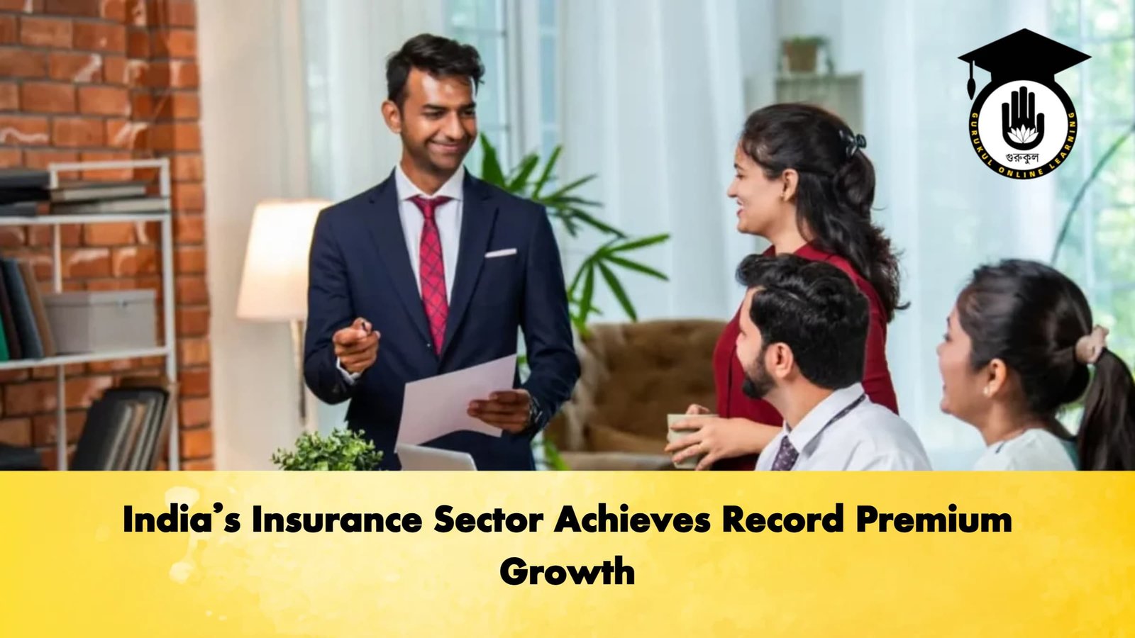 Indias Insurance Sector Achieves Record Premium Growth India’s Insurance Sector Achieves Record Premium Growth