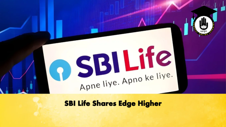 SBI Life Shares Edge Higher SBI Life Shares Edge Higher