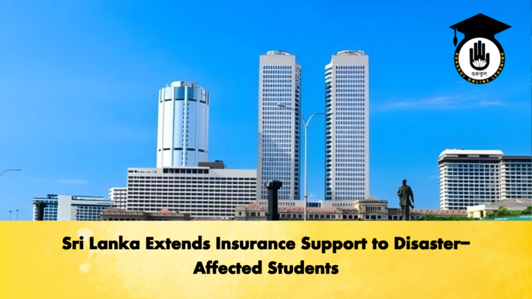 Sri Lanka Extends Insurance Support to Disaster Affected Students Sri Lanka Extends Insurance Support to Disaster-Affected Students