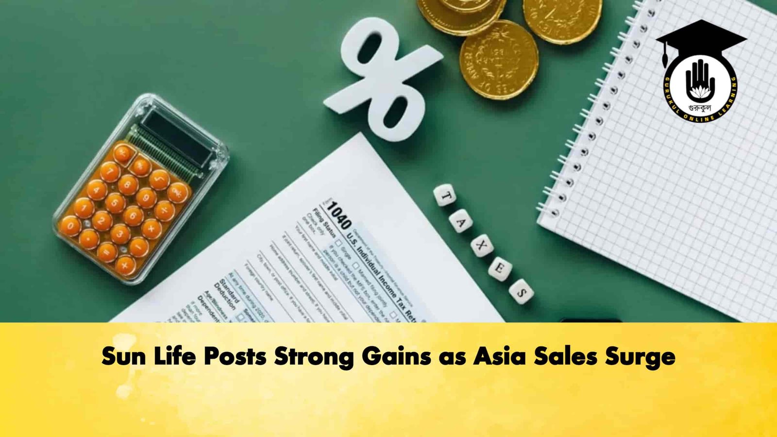 Sun Life Posts Strong Gains as Asia Sales Surge