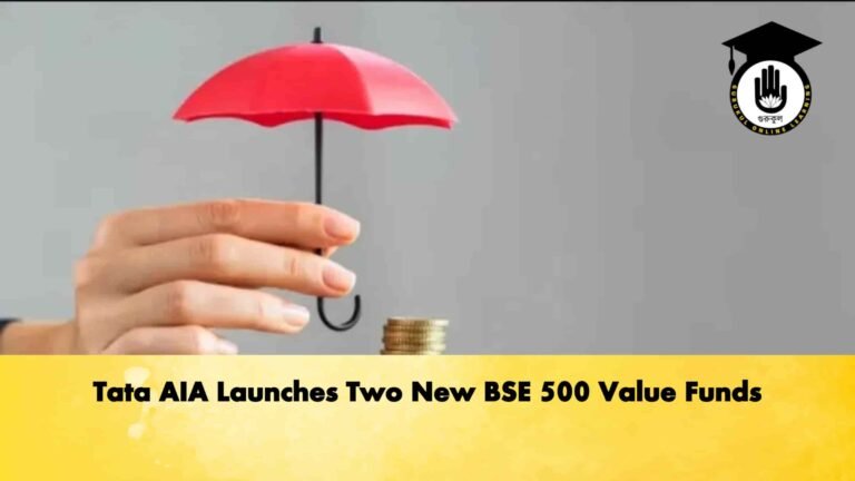 Tata AIA Launches Two New BSE 500 Value Funds