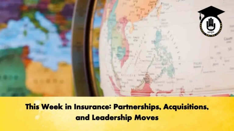 This Week in Insurance Partnerships, Acquisitions, and Leadership Moves