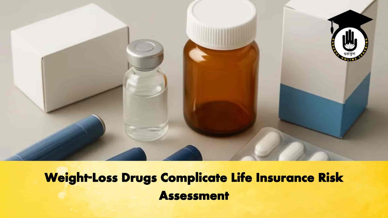 Weight‑Loss Drugs Complicate Life Insurance Risk Assessment