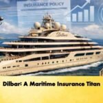 Dilbar A Maritime Insurance Titan