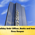 Eid Holiday Ends Offices Banks and Insurance firms Reopen Eid Holiday Ends: Offices ,Banks and Insurance firms Reopen