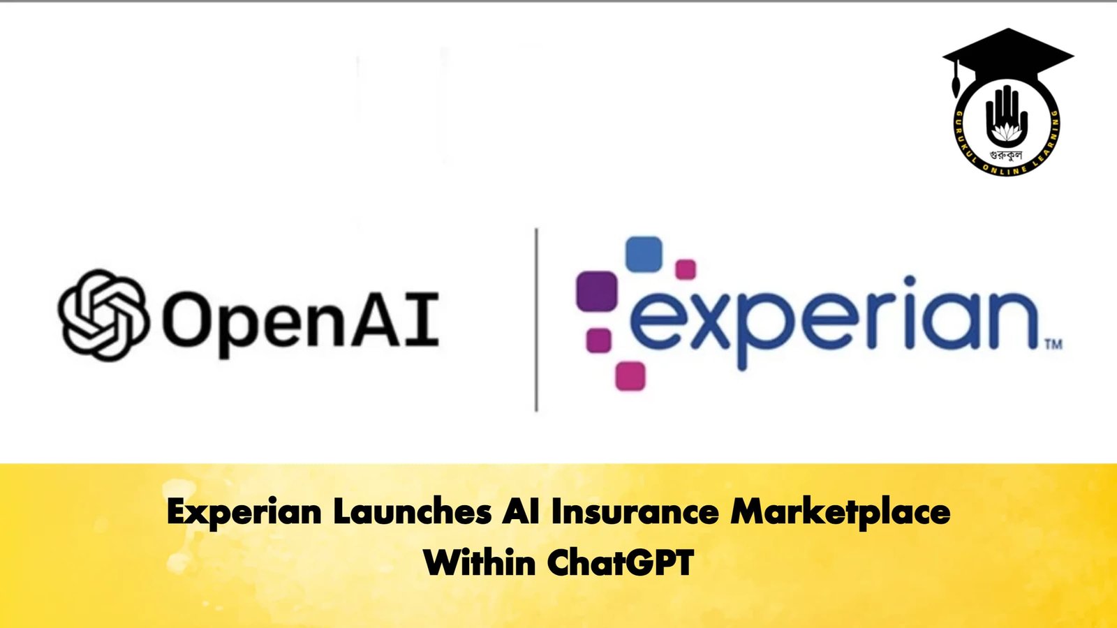 Experian Launches AI Insurance Marketplace Within ChatGPT Experian Launches AI Insurance Marketplace Within ChatGPT
