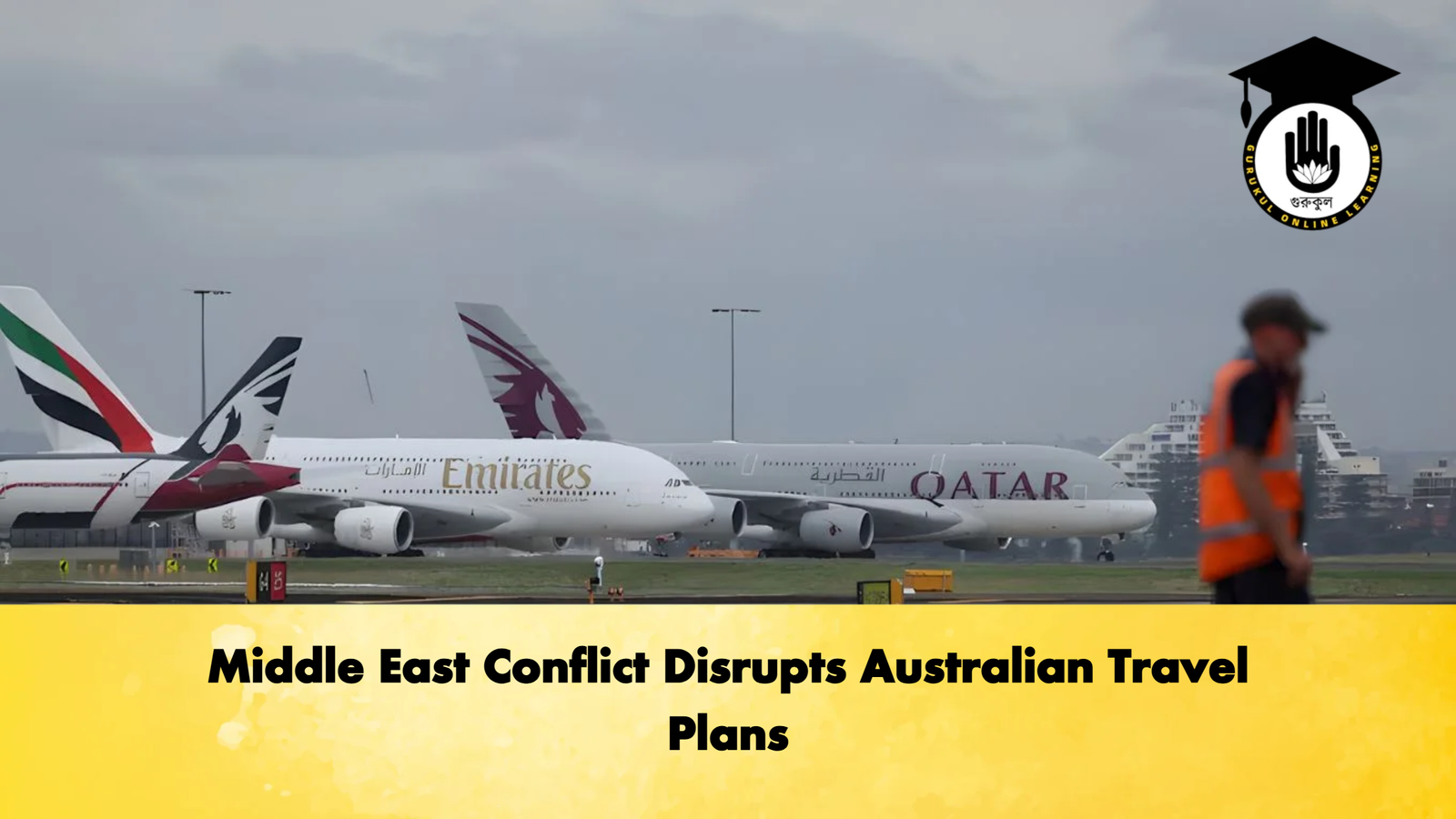 Middle East Conflict Disrupts Australian Travel Plans 2 Middle East Conflict Disrupts Australian Travel Plans