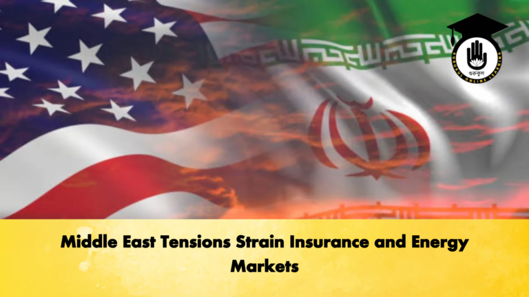 Middle East Tensions Strain Insurance and Energy Markets Middle East Tensions Strain Insurance and Energy Markets