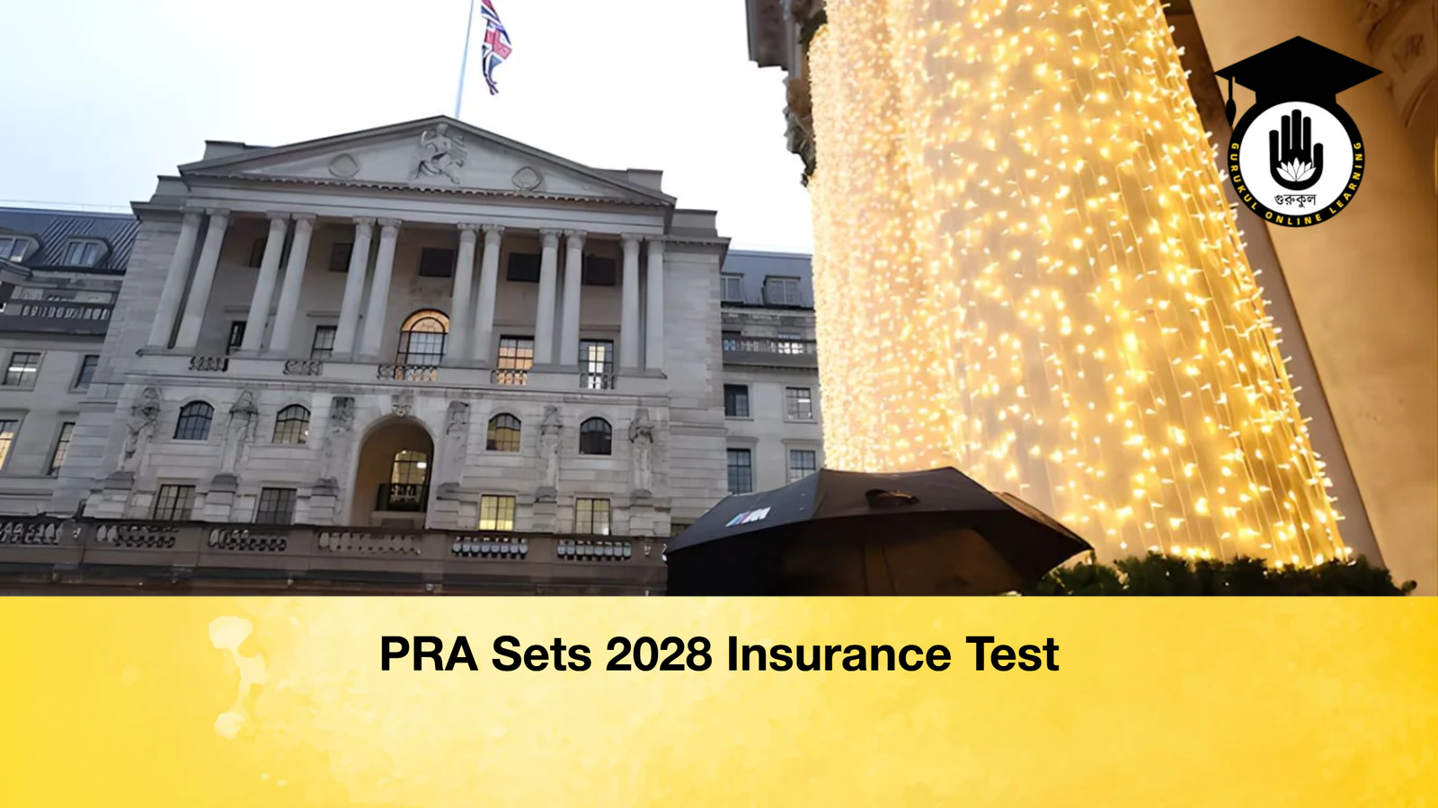 PRA Sets 2028 Insurance Test PRA Sets 2028 Insurance Test