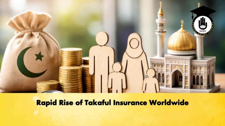 Rapid Rise of Takaful Insurance Worldwide