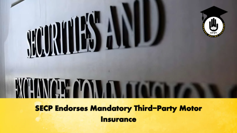 SECP Endorses Mandatory Third Party Motor Insurance SECP Endorses Mandatory Third-Party Motor Insurance