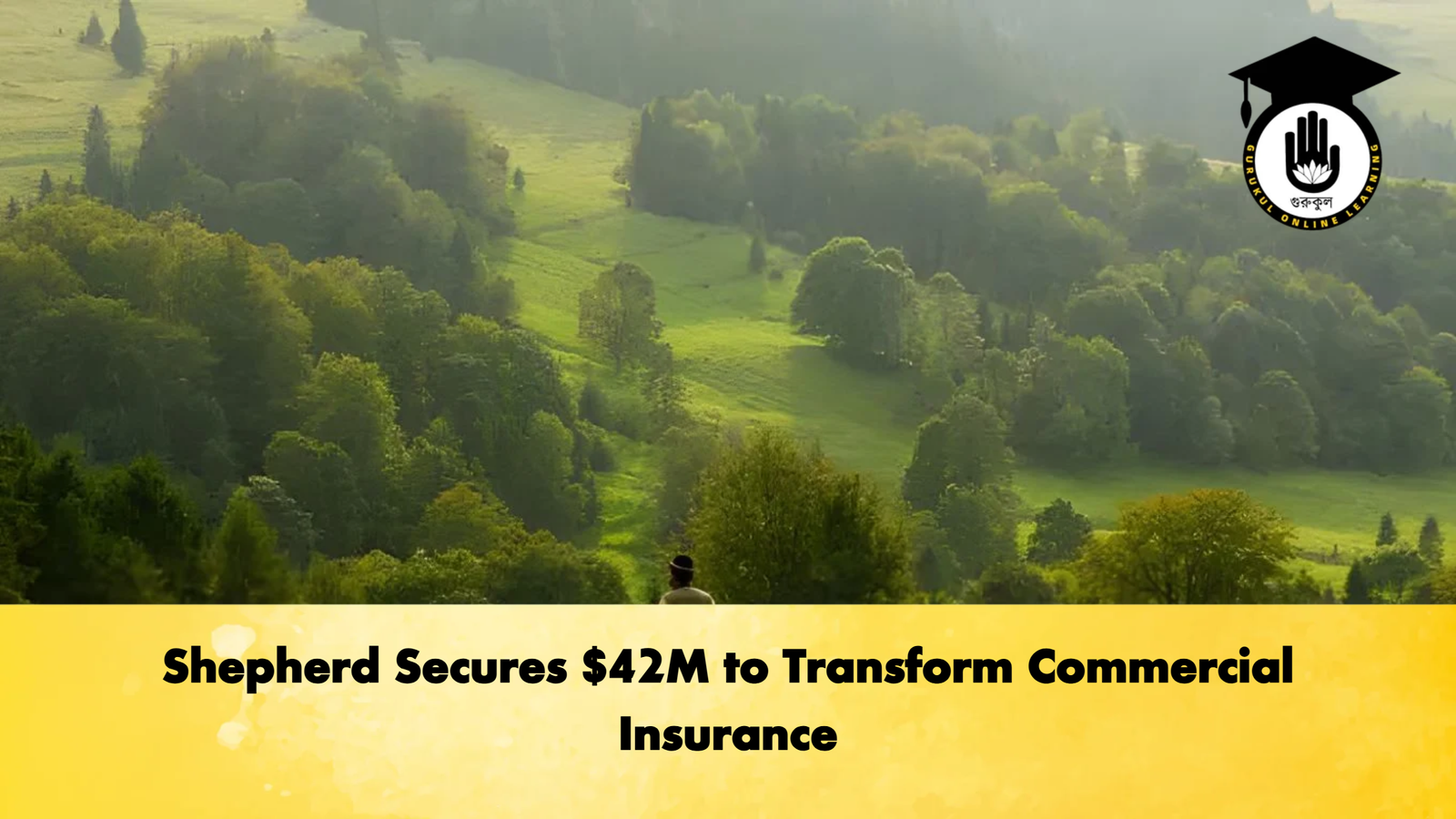 Shepherd Secures 42M to Transform Commercial Insurance 2 Shepherd Secures $42M to Transform Commercial Insurance