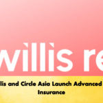 Willis and Circle Asia Launch Advanced Art Insurance Willis and Circle Asia Launch Advanced Art Insurance
