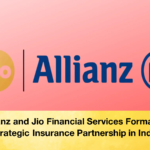 Allianz and Jio Financial Services Formalise Strategic Insurance Partnership in India 2 Allianz and Jio Financial Services Formalise Strategic Insurance Partnership in India