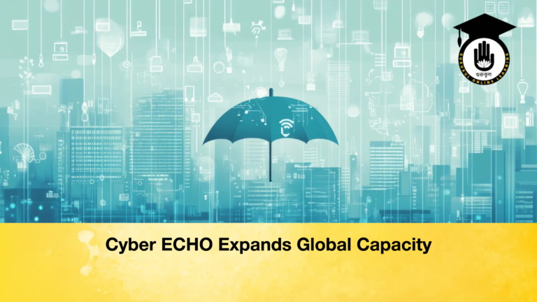 Cyber ECHO Expands Global Capacity Cyber ECHO Expands Global Capacity