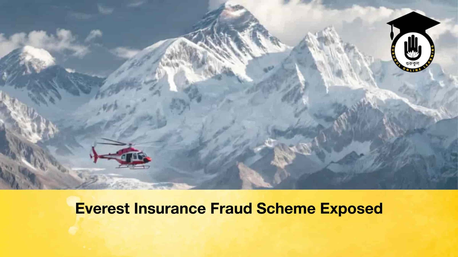 Everest Insurance Fraud Scheme Exposed