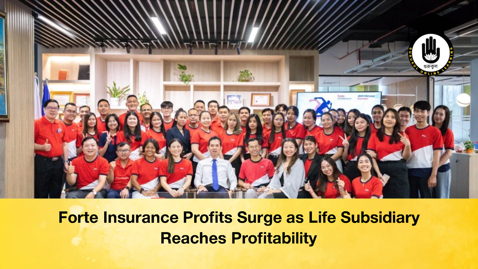 Forte Insurance Records Significant Profit Growth in Fiscal Year 2025 2 Forte Insurance Profits Surge as Life Subsidiary Reaches Profitability