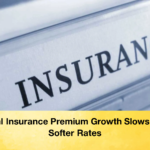 Global Insurance Premium Growth Slows Amid Softer Rates Global Insurance Premium Growth Slows Amid Softer Rates
