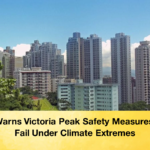 HDI Warns Victoria Peak Safety Measures May Fail Under Climate Extremes 2 HDI Warns Victoria Peak Safety Measures May Fail Under Climate Extremes