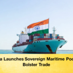 India Launches Sovereign Maritime Pool to Bolster Trade India Launches Sovereign Maritime Pool to Bolster Trade