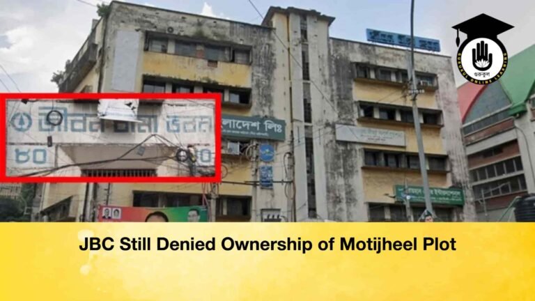 JBC Still Denied Ownership of Motijheel Plot