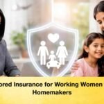Tailored Insurance for Working Women and Homemakers