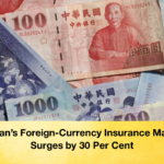 Taiwans Foreign Currency Insurance Market Surges by 30 Per Cent Taiwan’s Foreign-Currency Insurance Market Surges by 30 Per Cent