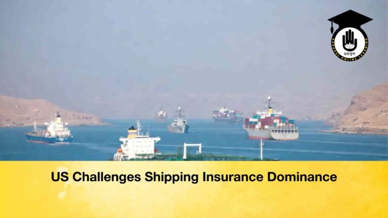 US Challenges Shipping Insurance Dominance