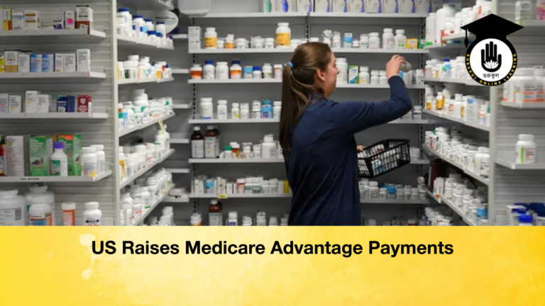US Raises Medicare Advantage Payments US Raises Medicare Advantage Payments