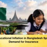 Educational Inflation in Bangladesh Spurs Demand for Insurance