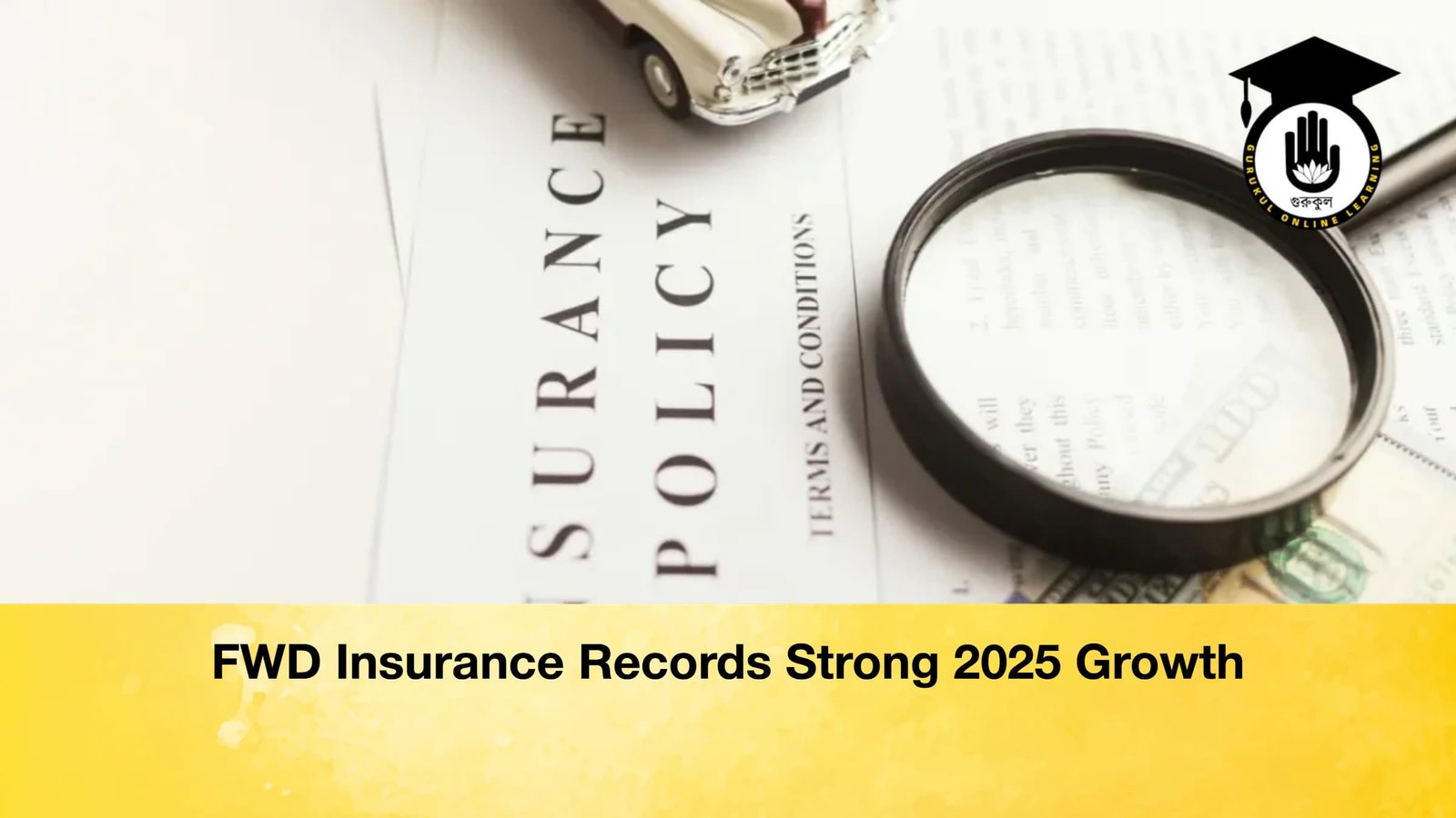 FWD Insurance Records Strong 2025 Growth 1 FWD Insurance Records Strong 2025 Growth