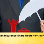 Health Insurance Share Nears 41 in FY26 Health Insurance Share Nears 41% in FY26