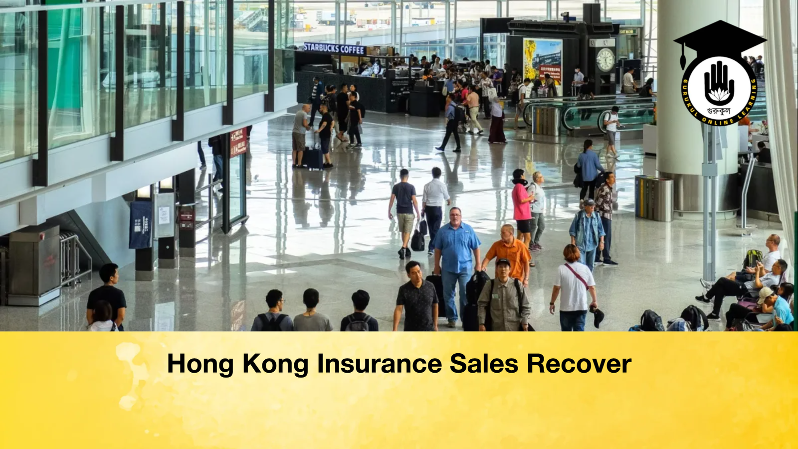 Hong Kong Insurance Sales Recover Hong Kong Insurance Sales Recover