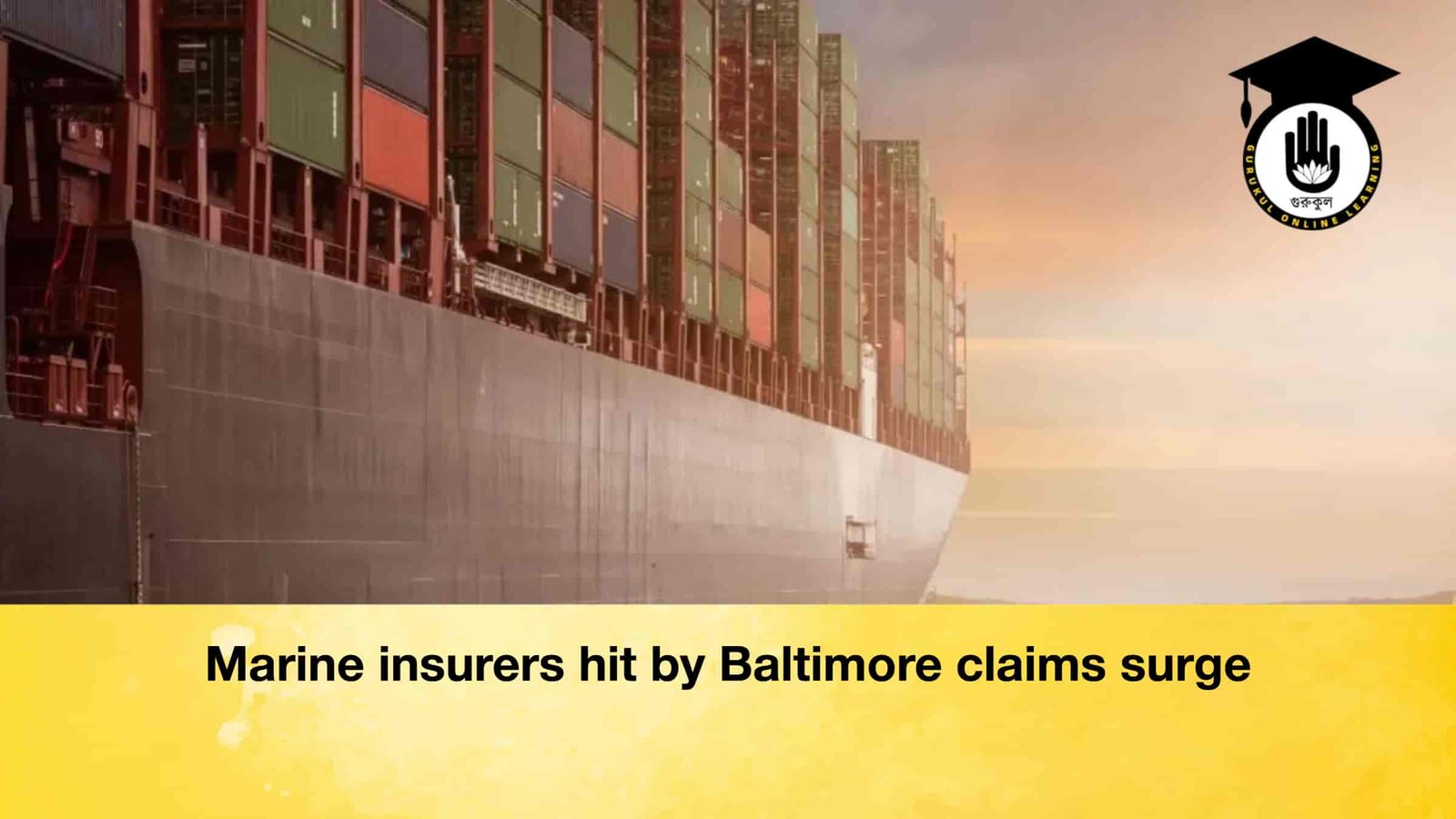 Marine insurers hit by Baltimore claims surge