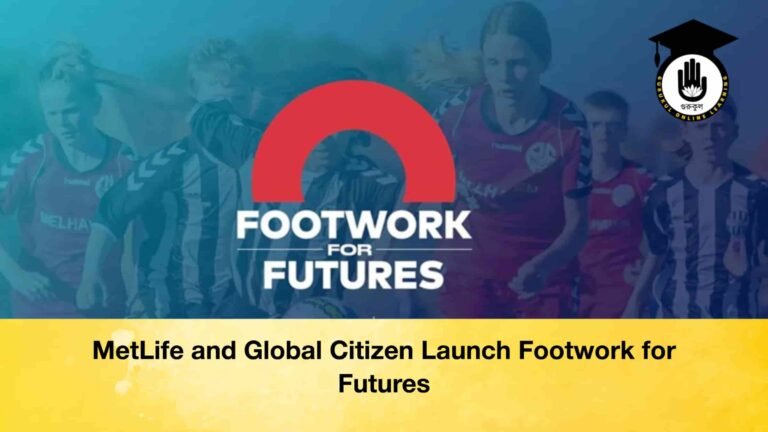 MetLife and Global Citizen Launch Footwork for Futures