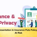 Misrepresentation In Insurance Puts Policyholders At Risk
