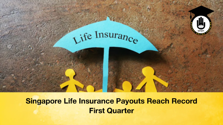 Singapore Life Insurance Payouts Reach Record First Quarter 2 Singapore Life Insurance Payouts Reach Record First Quarter