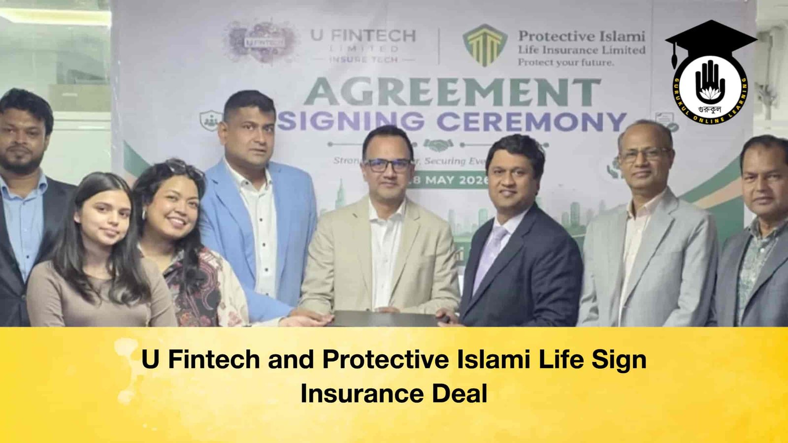 U Fintech and Protective Islami Life Sign Insurance Deal