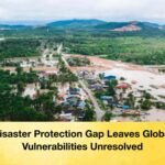 Disaster Protection Gap Leaves Global Vulnerabilities Unresolved