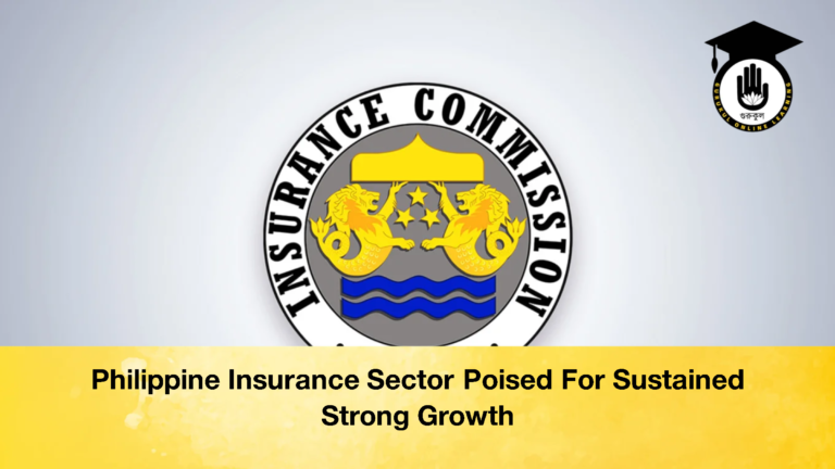 Philippine Insurance Sector Poised For Sustained Strong Growth 1 Philippine Insurance Sector Poised For Sustained Strong Growth